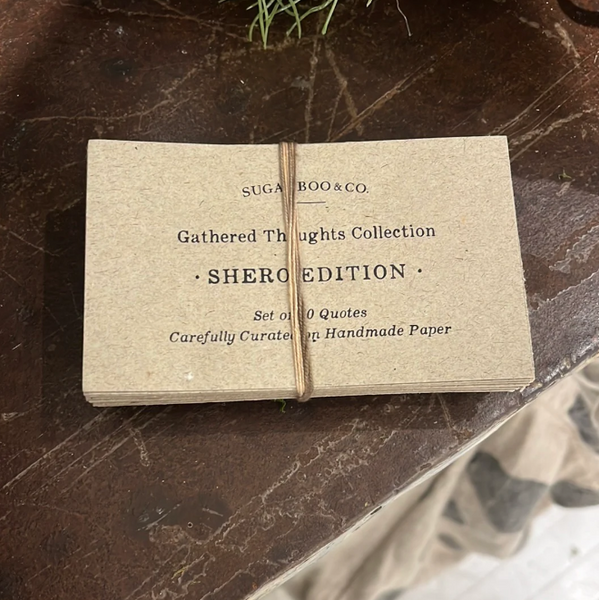 50 She-Hero Gathered Thoughts Collection- Shero Edition - Adored A Lovely Boutique