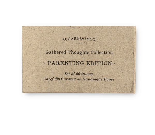 50 Gathered Thoughts Collection - Parenting Edition