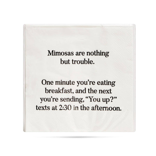 Mimosas are nothing but trouble funny Cocktail Napkins